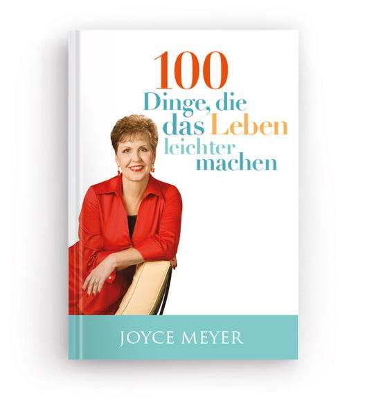 100 Dinge, Die Das Leben Leichter Machen – Joyce Meyer Ministries ...