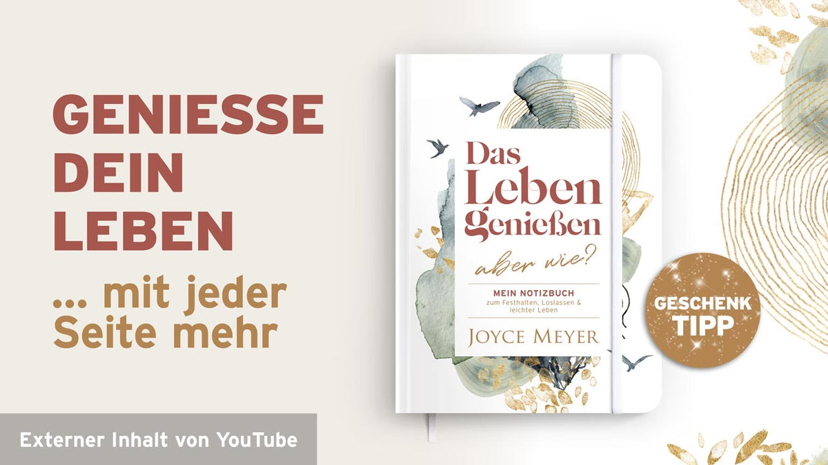 Das Leben genießen – aber wie? – Notizbuch – Joyce Meyer Ministries  Deutschland